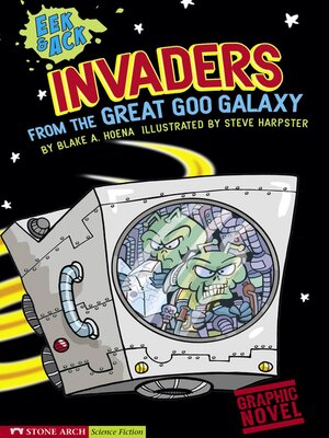 Invaders from the Great Goo Galaxy - ebook